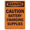 Signmission Safety Sign, OSHA WARNING, 7" Height, Caution Battery Charging, Portrait OS-WS-D-57-V-13619